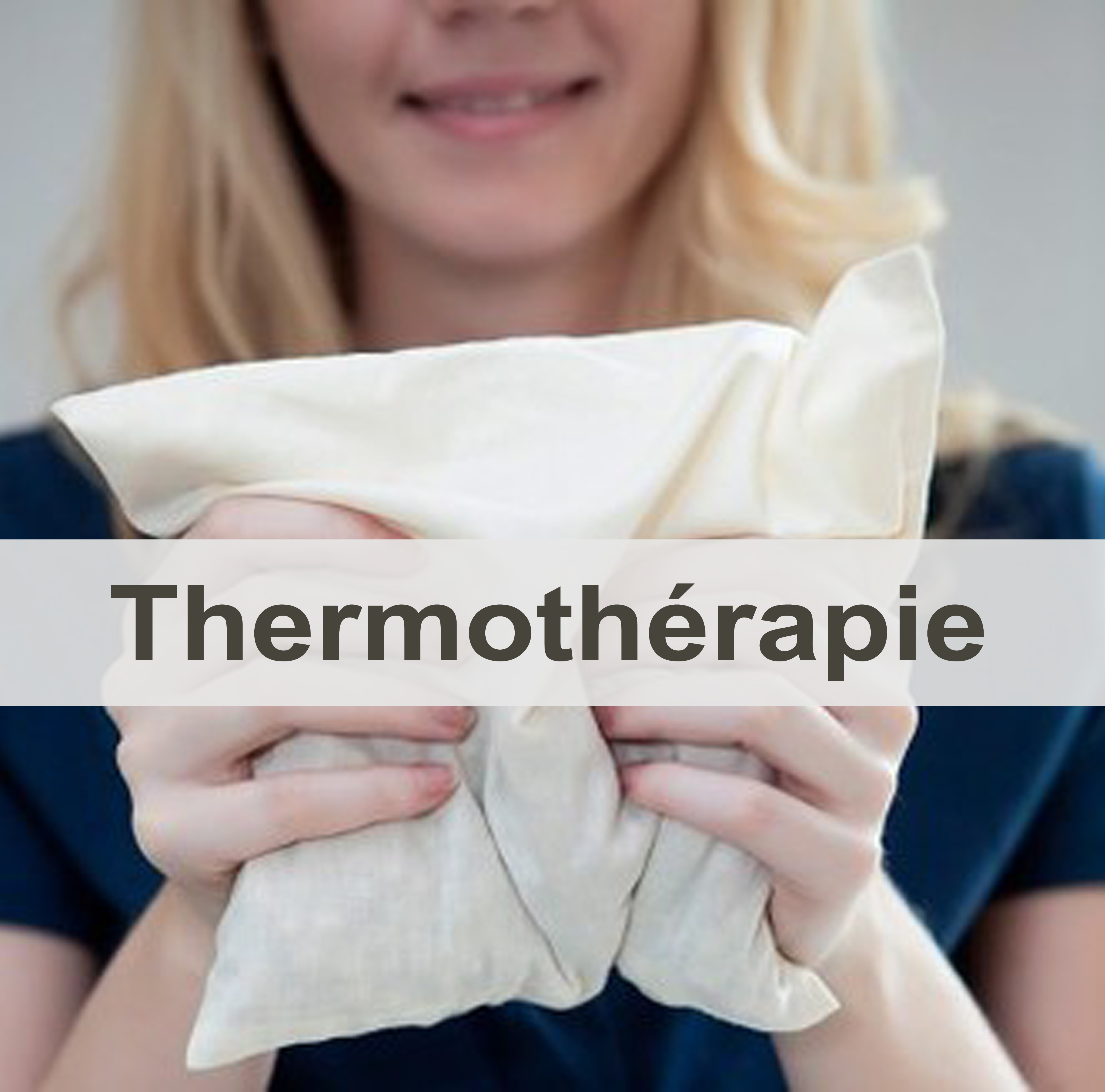 Thermothérapie Thermothérapie